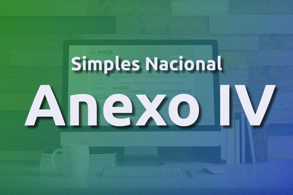 Anexo IV Simples Nacional - 2019
