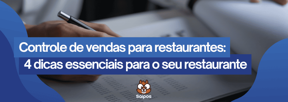 Controle de vendas para restaurantes SAIPOS