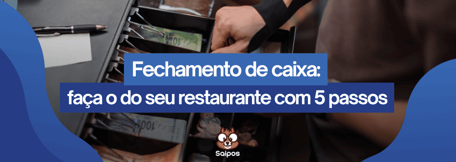 fechamento de caixa SAIPOS