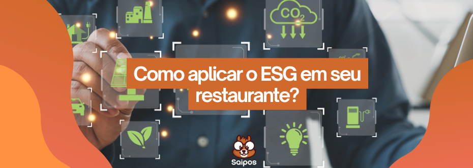 Como aplicar ESG SAIPOS