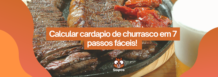 calcular cardapio churrasco SAIPOS