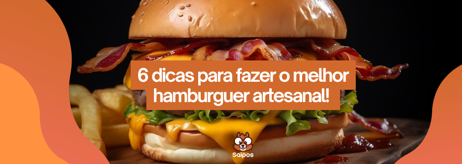 Hamburguer artesanal SAIPOS