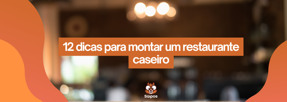 Restaurante caseiro SAIPOS 