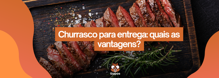 churrasco entrega SAIPOS