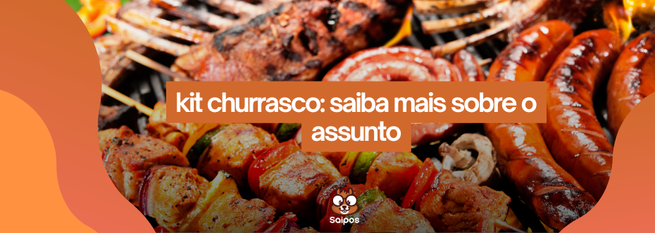 kit churrasco SAIPOS 