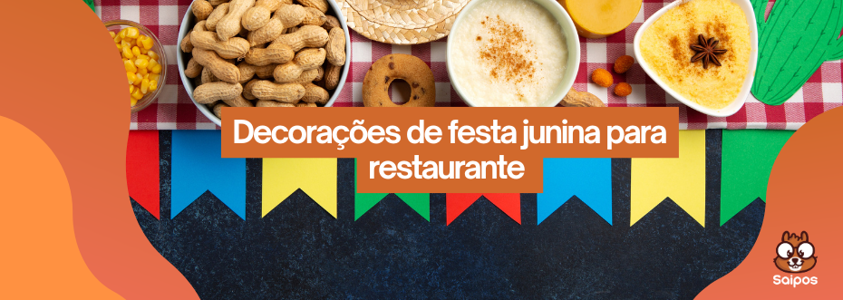 decoração para festa junina restaurante