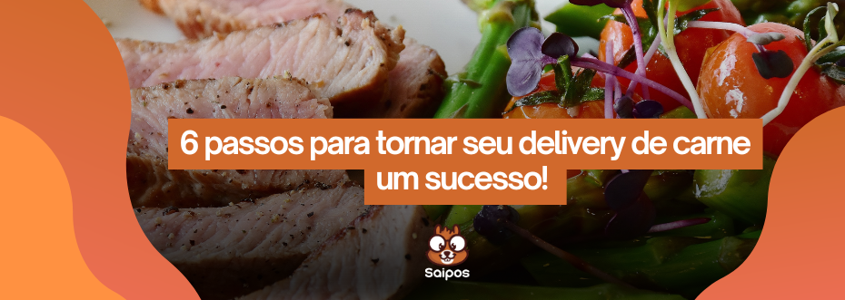 Delivery de carne SAIPOS 