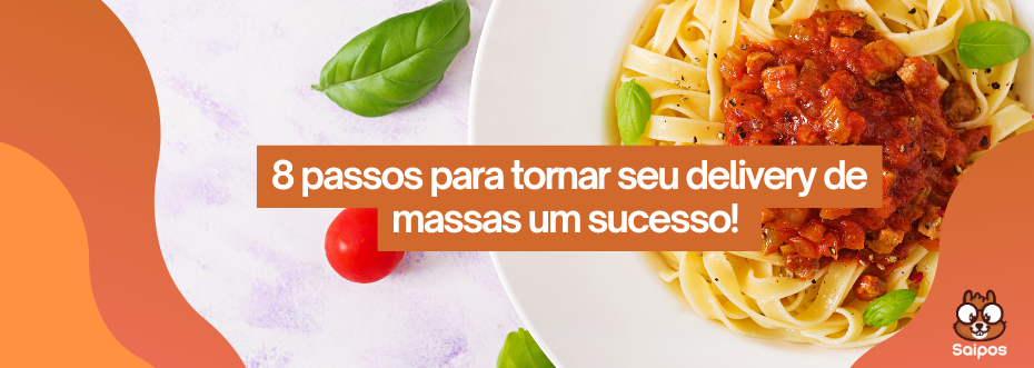 delivery de massas SAIPOS