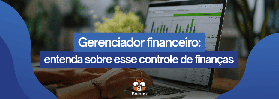 gerenciador financeiro SAIPOS