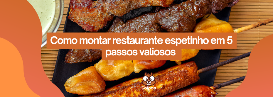 montar restaurante espetinho SAIPOS