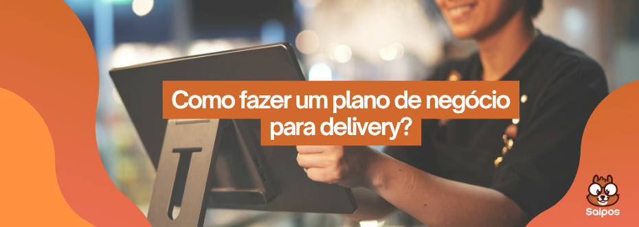 plano de negocio para delivery
