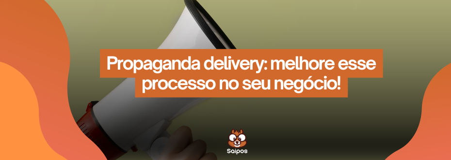 propaganda de delivery-SAIPOS-Sistema para restaurante