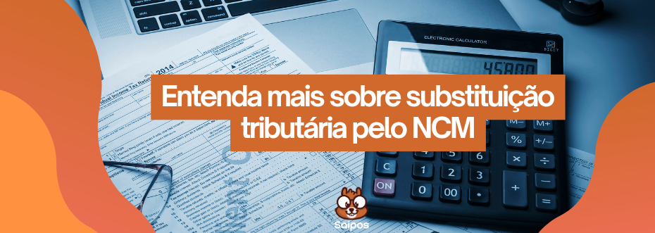 substituicao tributaria SAIPOS