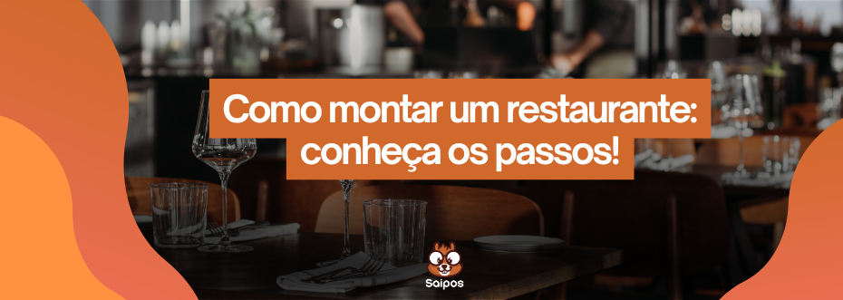 como montar restaurante SAIPOS