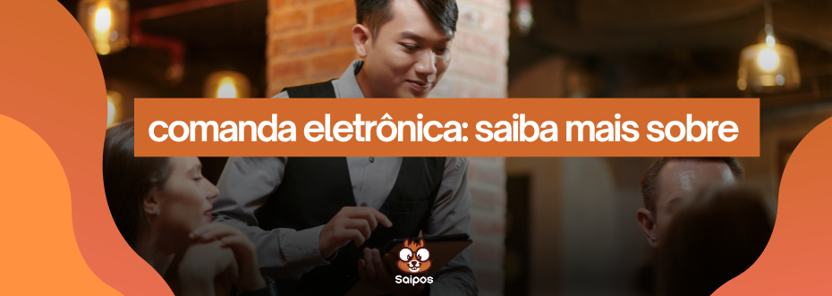 comanda eletronica SAIPOS