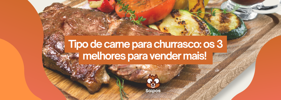 tipos de carne para churrasco SAIPOS 
