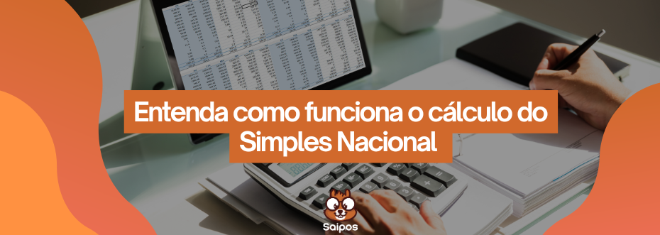 entenda como funciona o calculo simples nacional SAIPOS